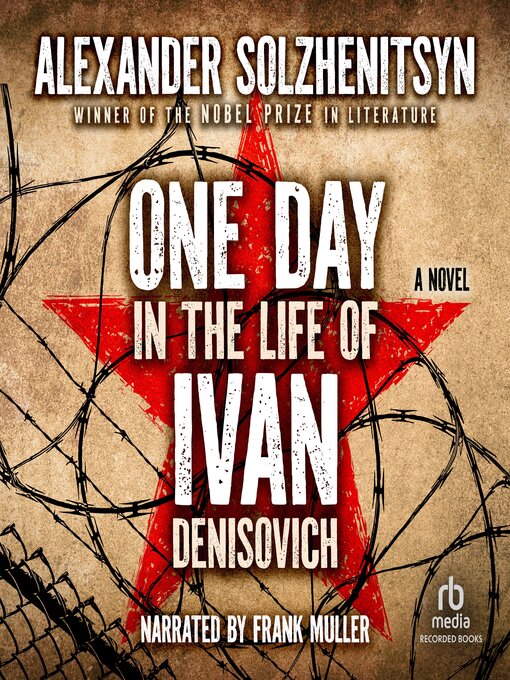 Title details for One Day in the Life of Ivan Denisovich by Aleksandr I. Solzhenitsyn - Wait list